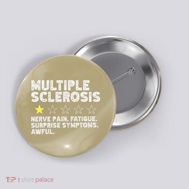MS Do Not Recommend Funny Multiple Sclerosis Humor Awareness Button