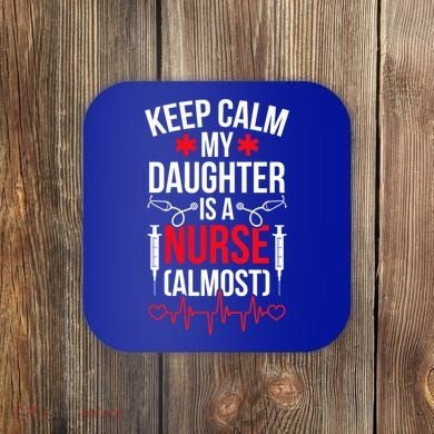 My Daughter Nursing Student Mom Future Nurse Mom Gift Coaster