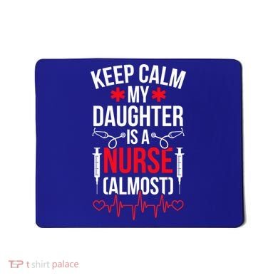 My Daughter Nursing Student Mom Future Nurse Mom Gift Mousepad
