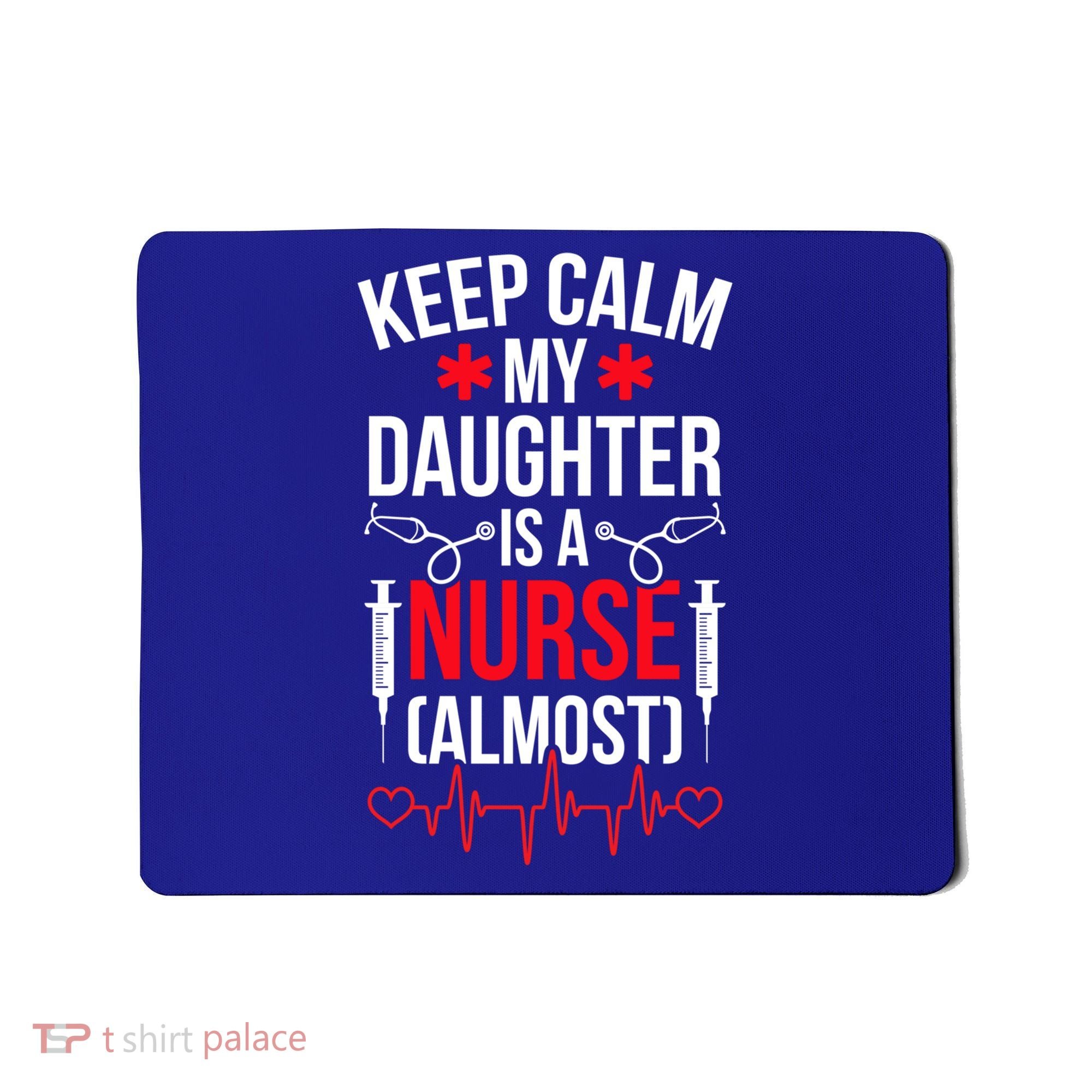 My Daughter Nursing Student Mom Future Nurse Mom Gift Mousepad