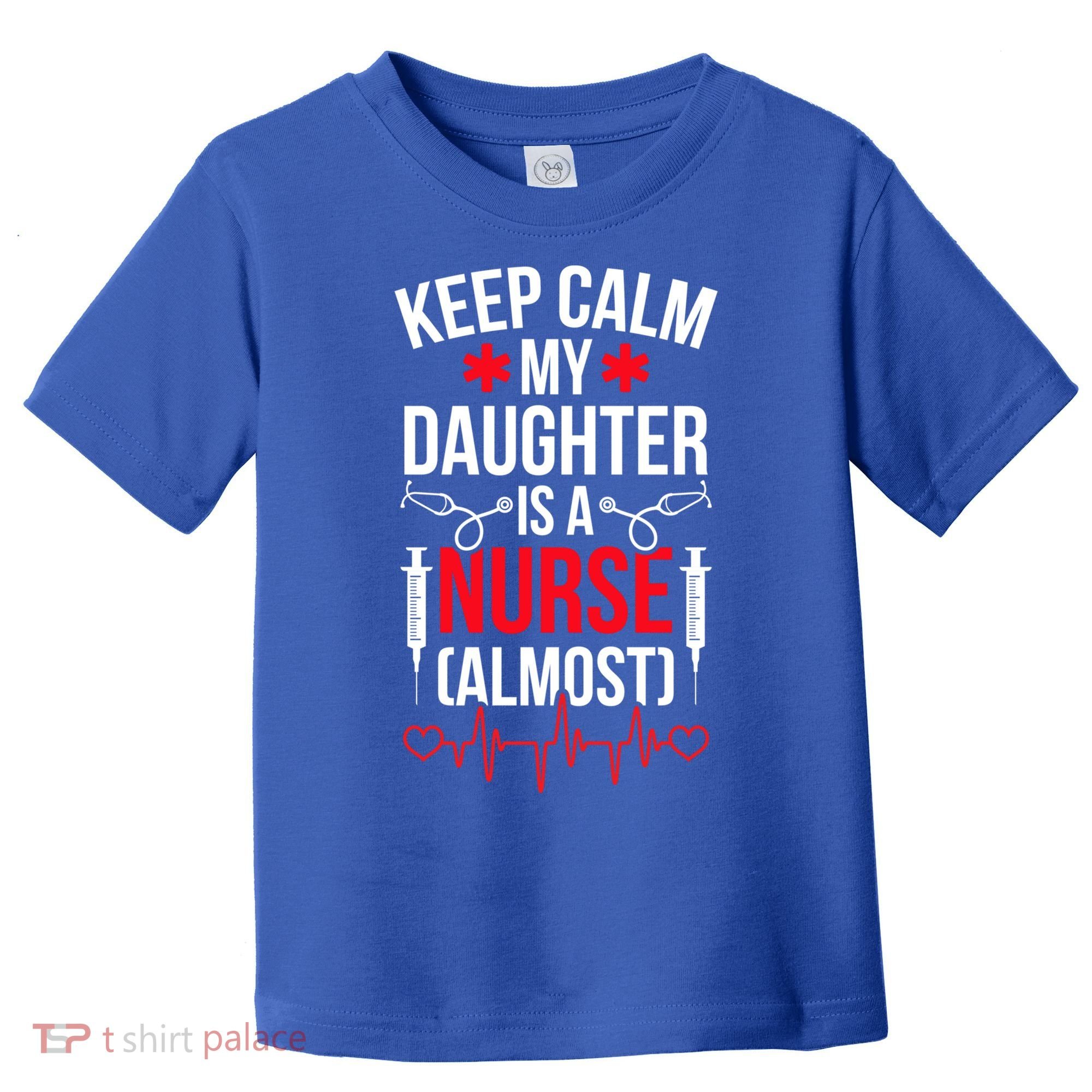 My Daughter Nursing Student Mom Future Nurse Mom Gift Toddler T-Shirt