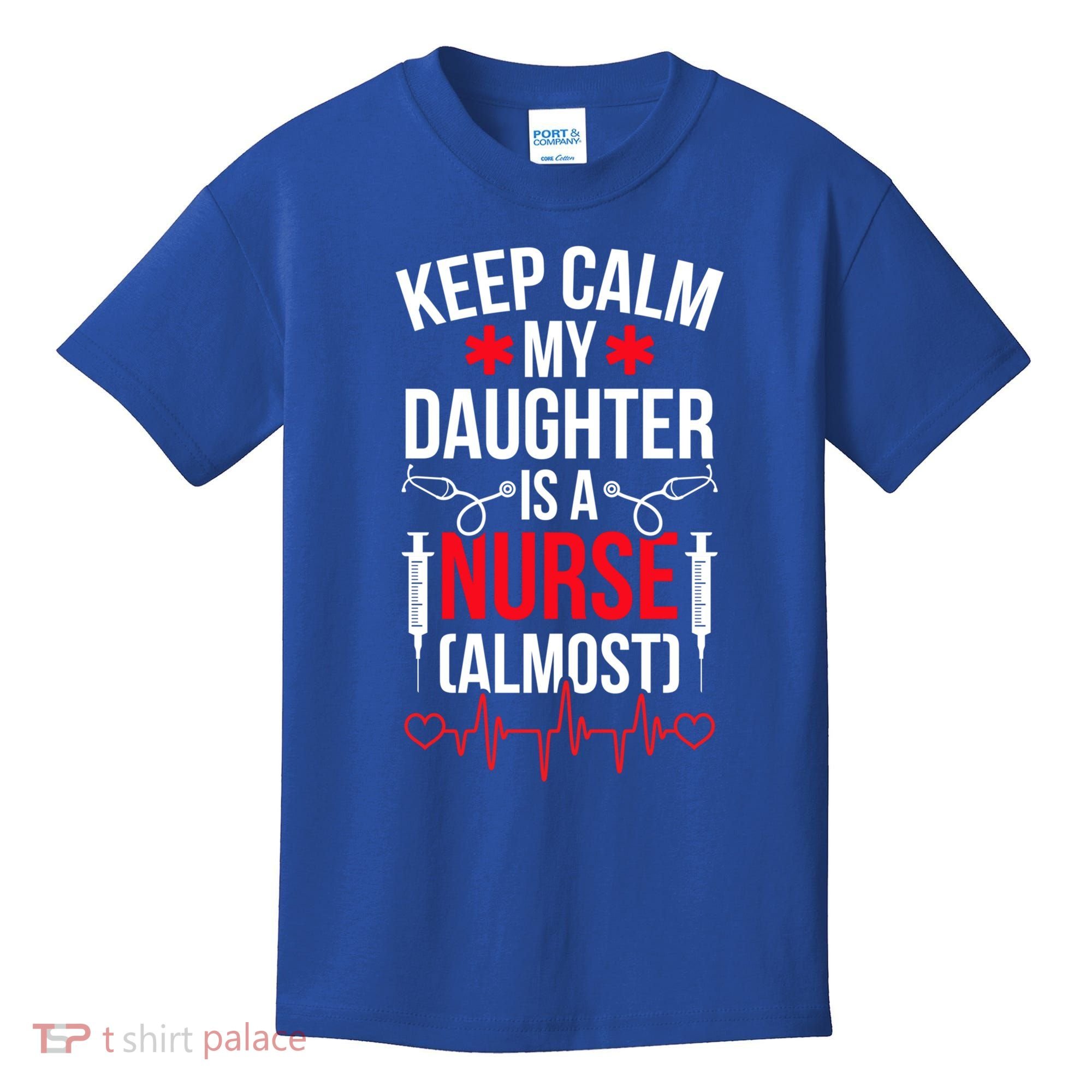 My Daughter Nursing Student Mom Future Nurse Mom Gift Kids T-Shirt