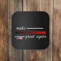 Make District Of Columbia Great Again Coaster thumb 0