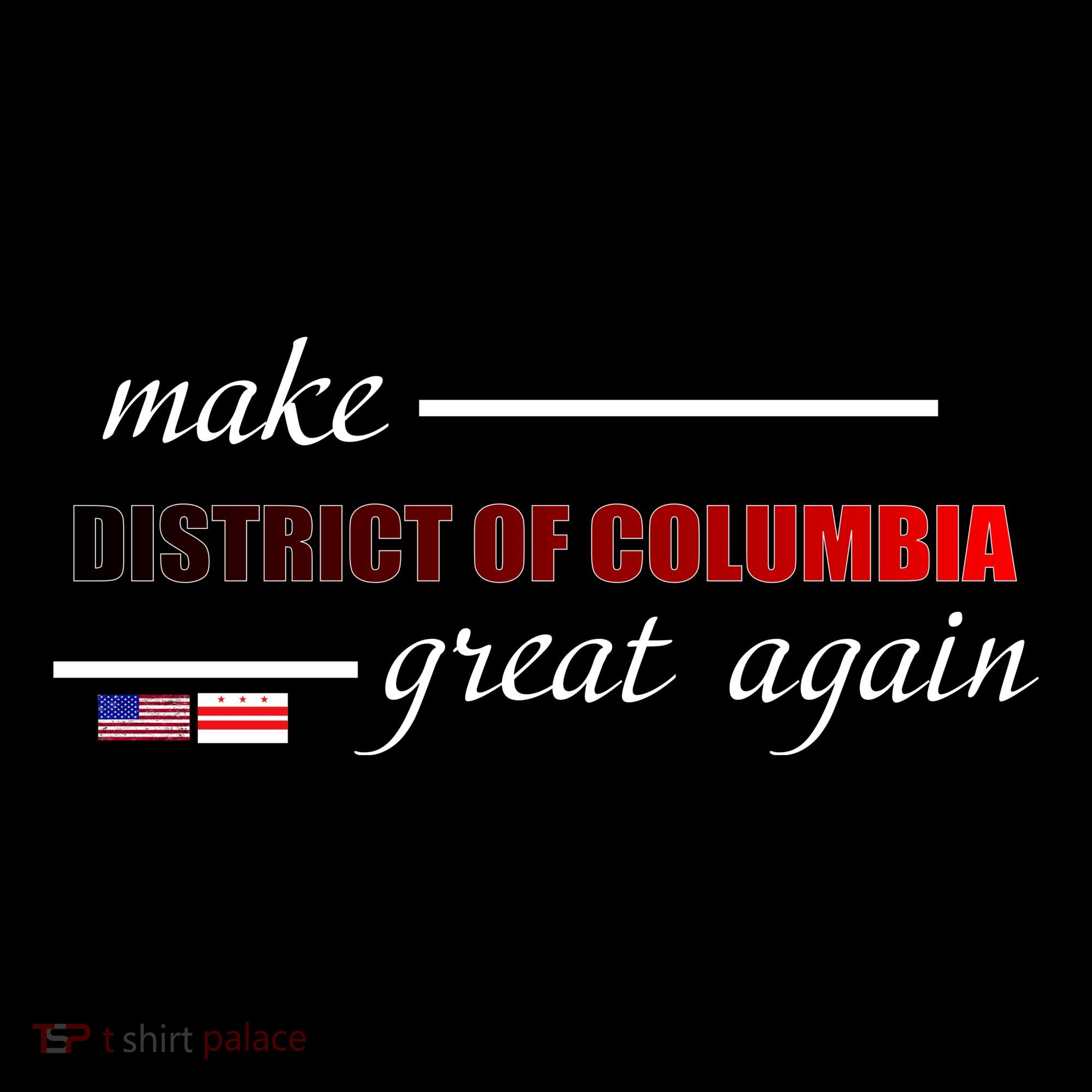 Make District Of Columbia Great Again Toddler Hoodie