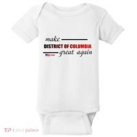 Make District Of Columbia Great Again Baby Bodysuit thumb 0