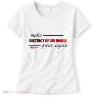 Make District Of Columbia Great Again Women's T-Shirt thumb 0