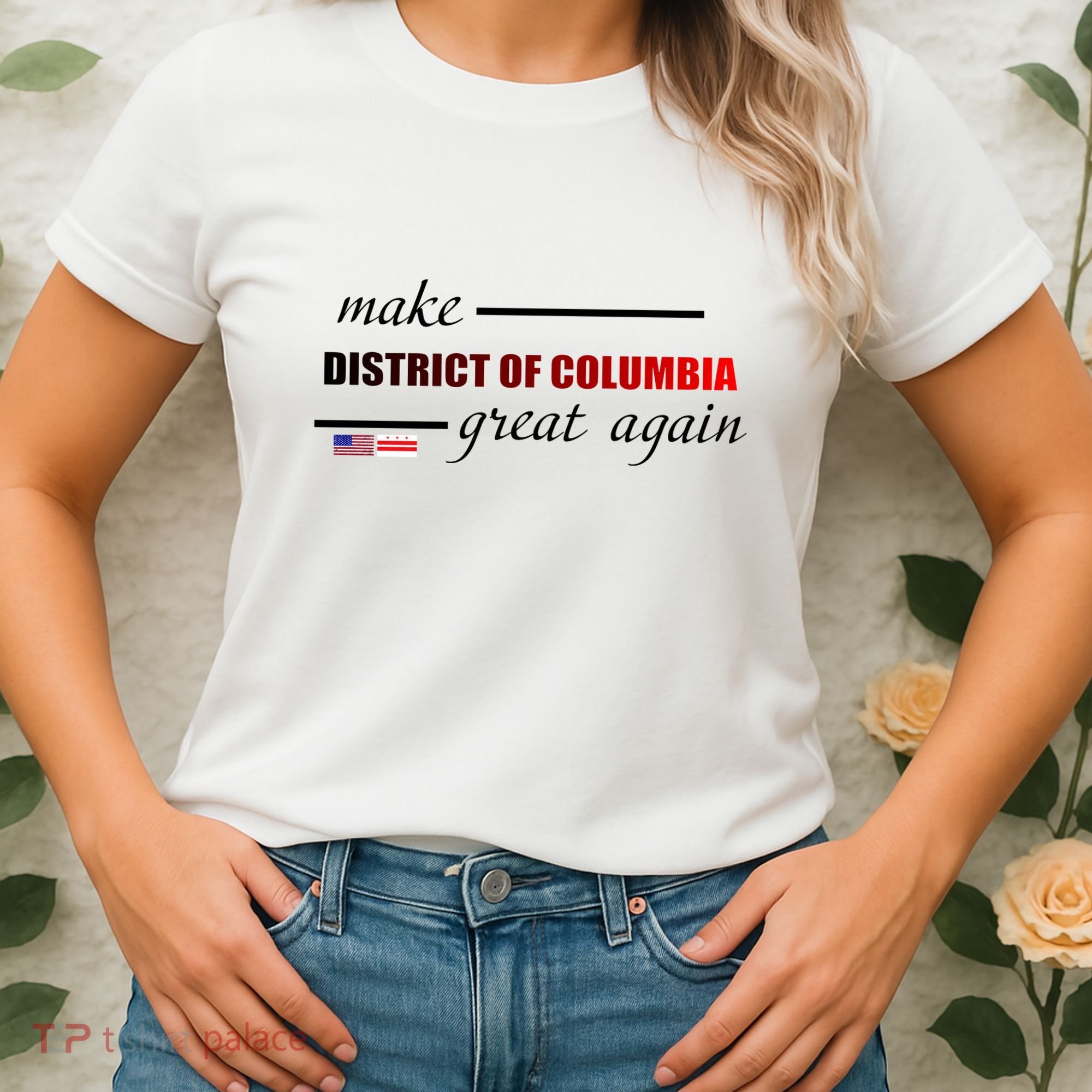 Make District Of Columbia Great Again Women's T-Shirt