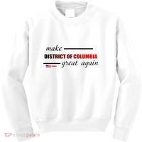 Make District Of Columbia Great Again Kids Sweatshirt thumb 0