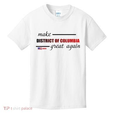 Make District Of Columbia Great Again Kids T-Shirt