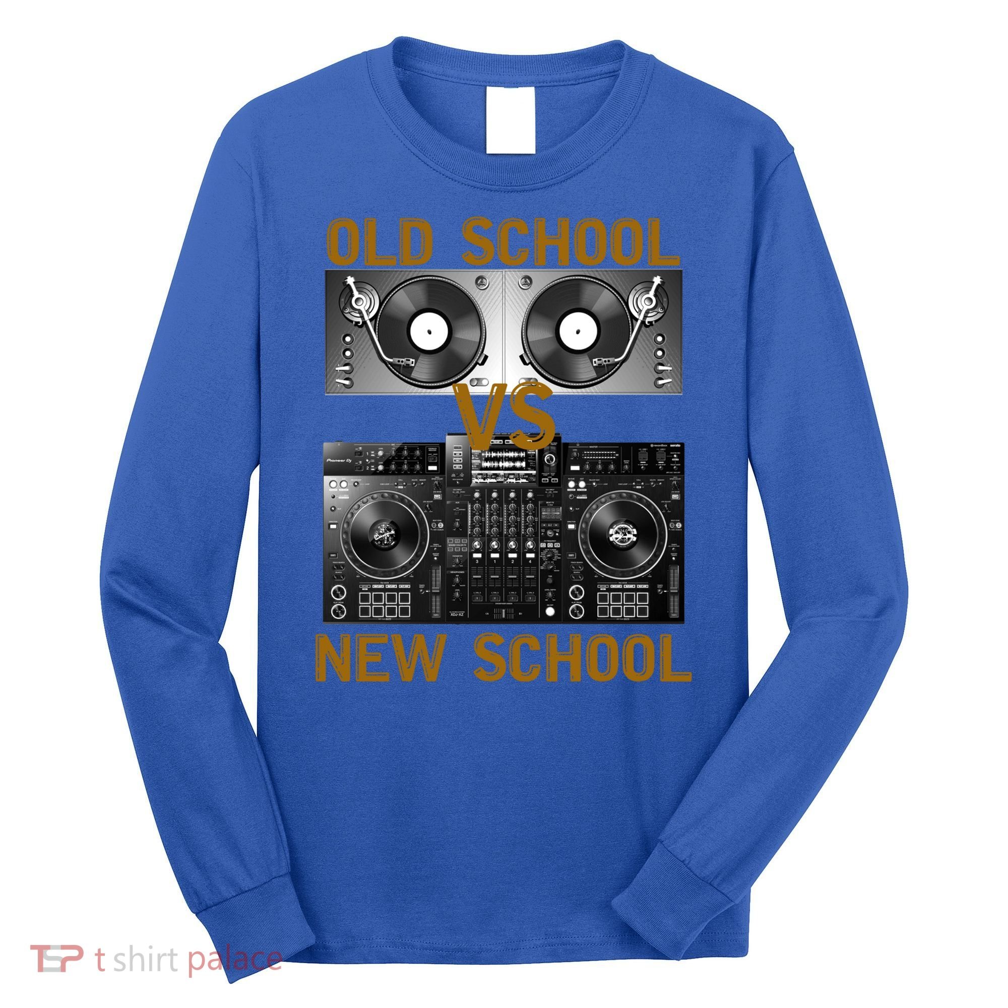 Music Djs Old School Vs New School Turntable Dj Equipt Cute Gift Long Sleeve Shirt