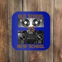 Music Djs Old School Vs New School Turntable Dj Equipt Cute Gift Coaster thumb 0