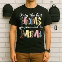 Mother's Day Only The Best Moms Get Promoted To Mimi T-Shirt thumb 6