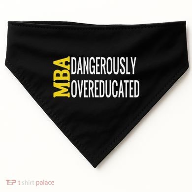 Mba Dangerously Overeducated Student Graduation Gift USA-Made Doggie Bandana