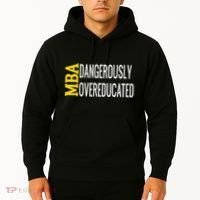 Mba Dangerously Overeducated Student Graduation Gift Hoodie thumb 2