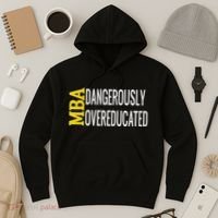 Mba Dangerously Overeducated Student Graduation Gift Hoodie thumb 3