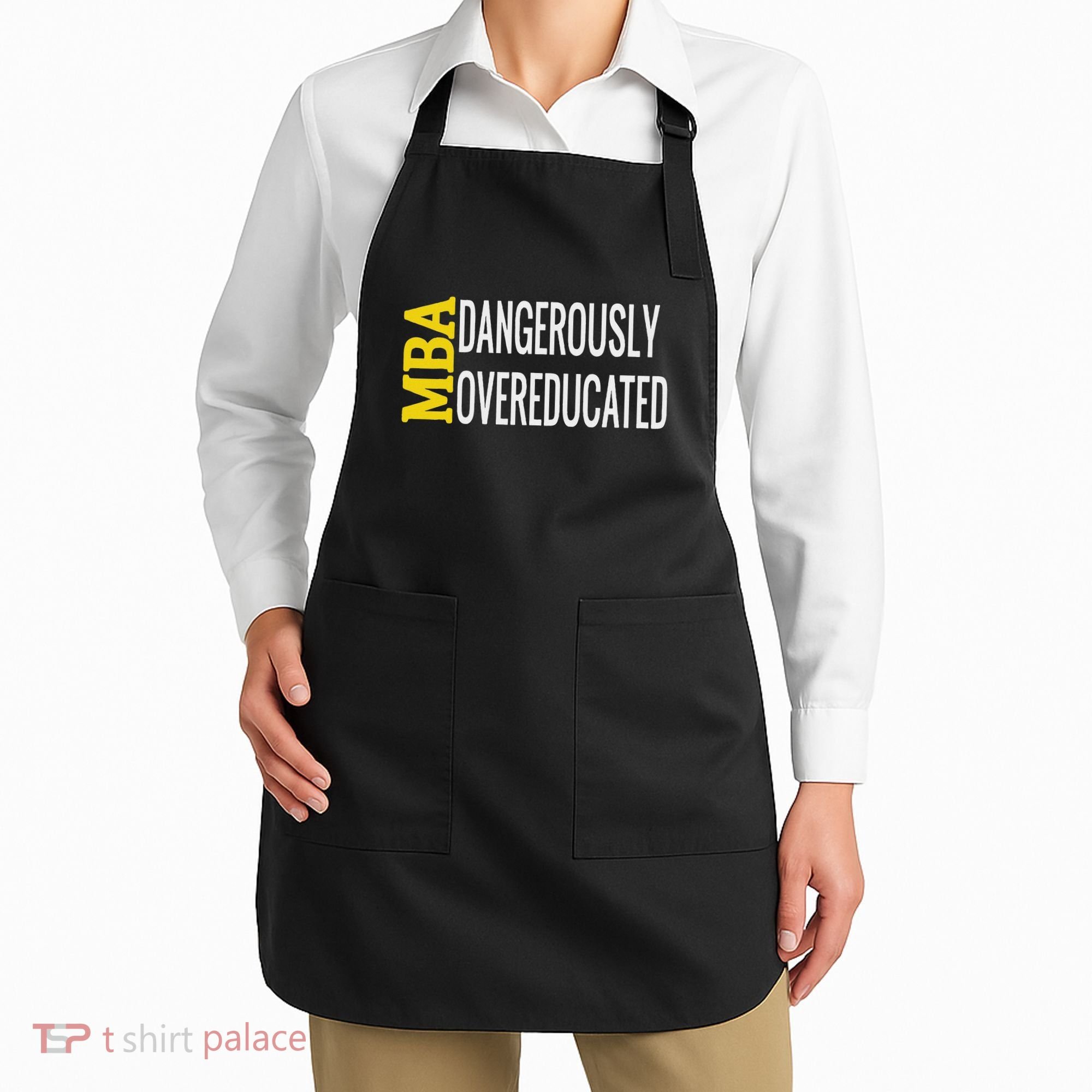 Mba Dangerously Overeducated Student Graduation Gift Apron