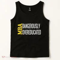 Mba Dangerously Overeducated Student Graduation Gift Tank Top thumb 2