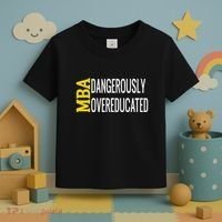Mba Dangerously Overeducated Student Graduation Gift Toddler T-Shirt thumb 3