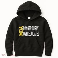 Mba Dangerously Overeducated Student Graduation Gift Kids Hoodie thumb 0