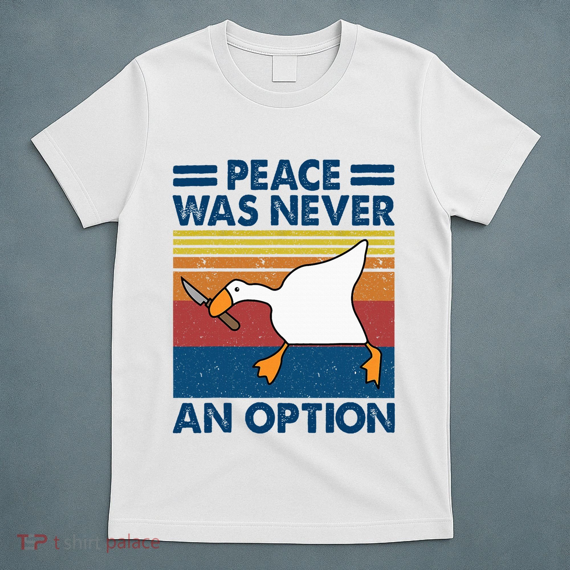 Murder Duck Peace Was Never An Option Duck With Knife Meme T-Shirt