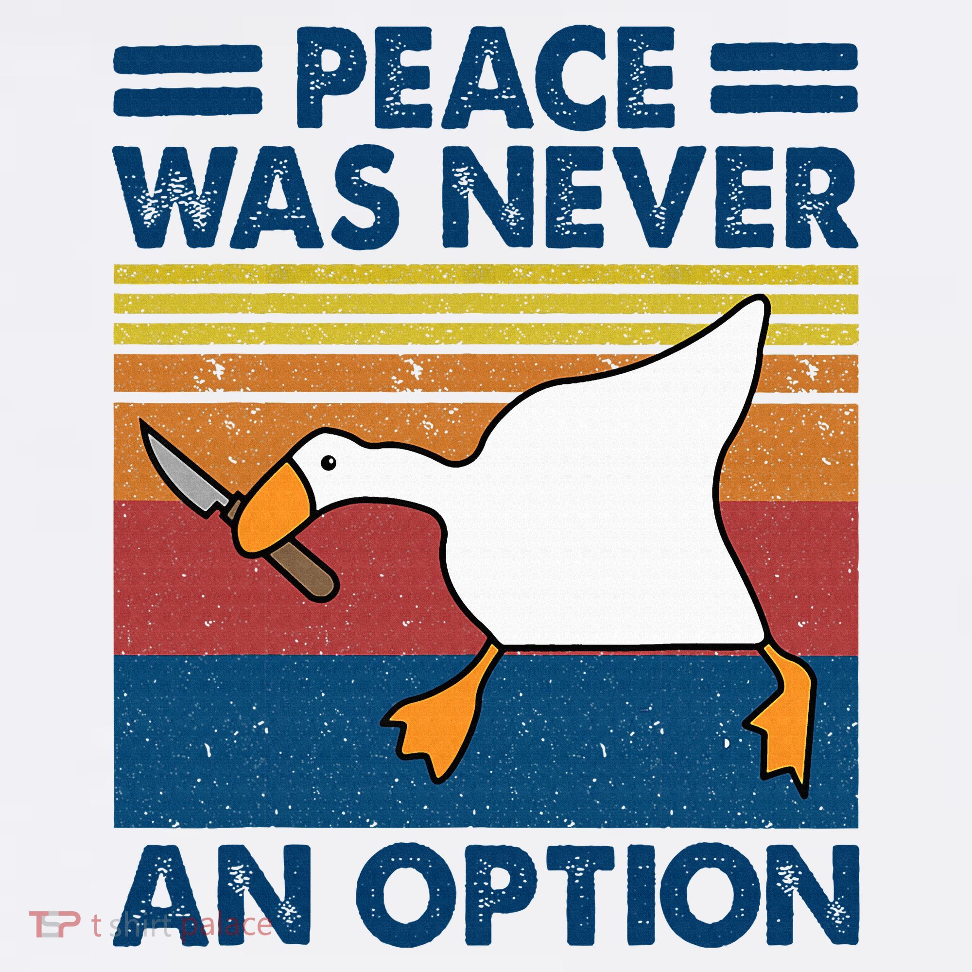 Murder Duck Peace Was Never An Option Duck With Knife Meme Tumbler