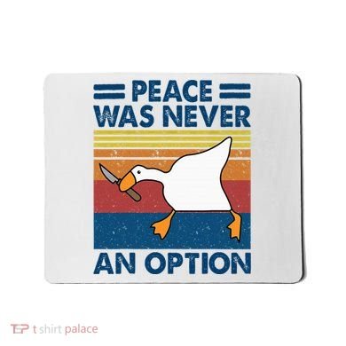 Murder Duck Peace Was Never An Option Duck With Knife Meme Mousepad