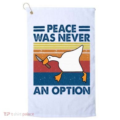 Murder Duck Peace Was Never An Option Duck With Knife Meme Golf Towel