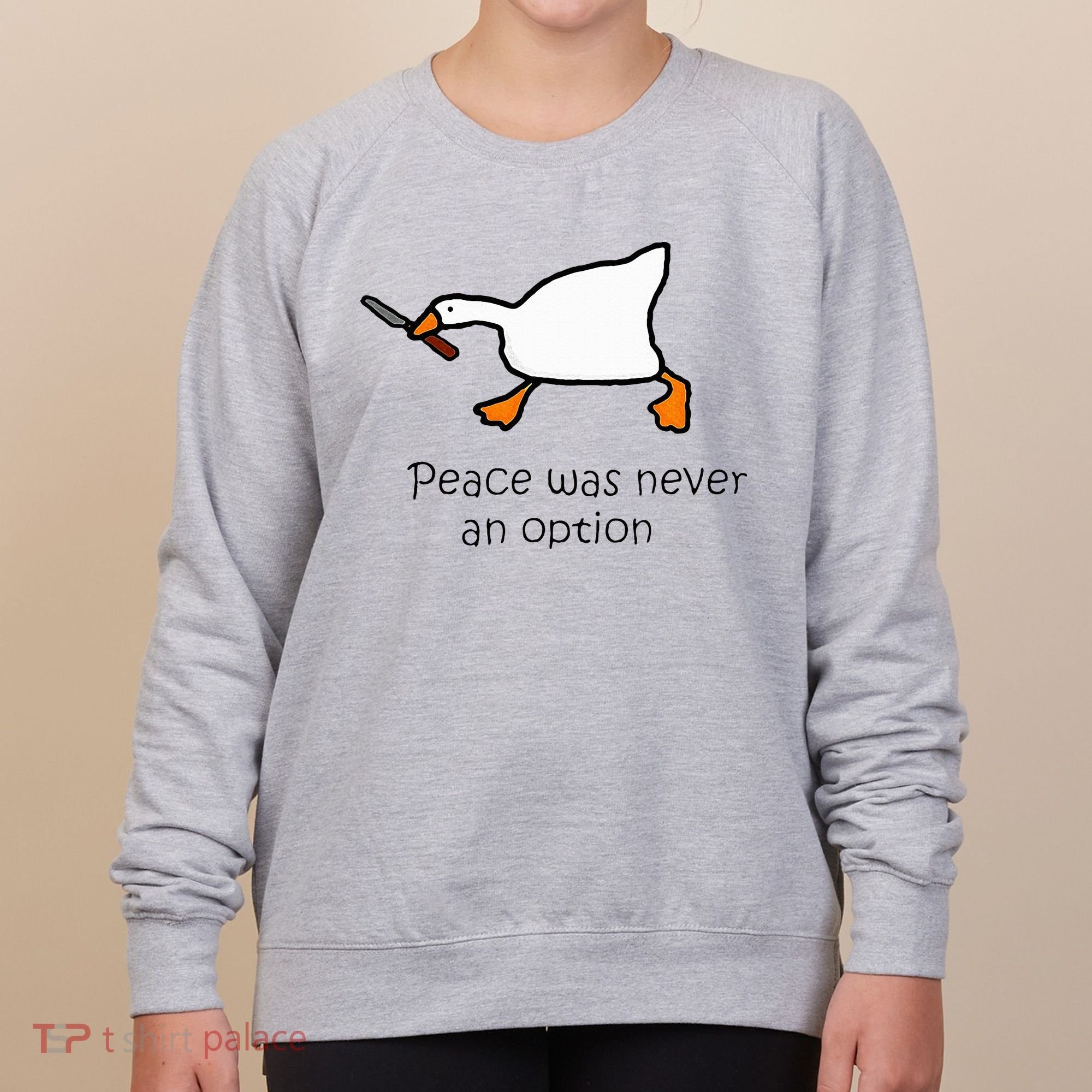 Murder Duck Peace Was Never An Option Duck With Knife Women's Sweatshirt