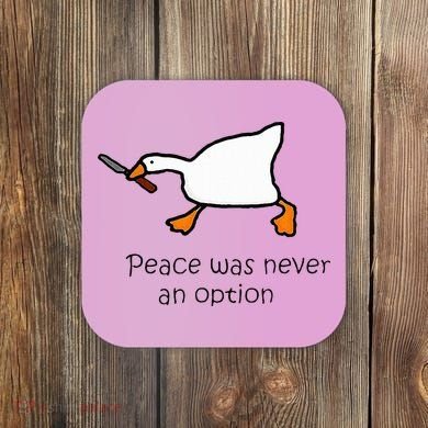 Murder Duck Peace Was Never An Option Duck With Knife Coaster