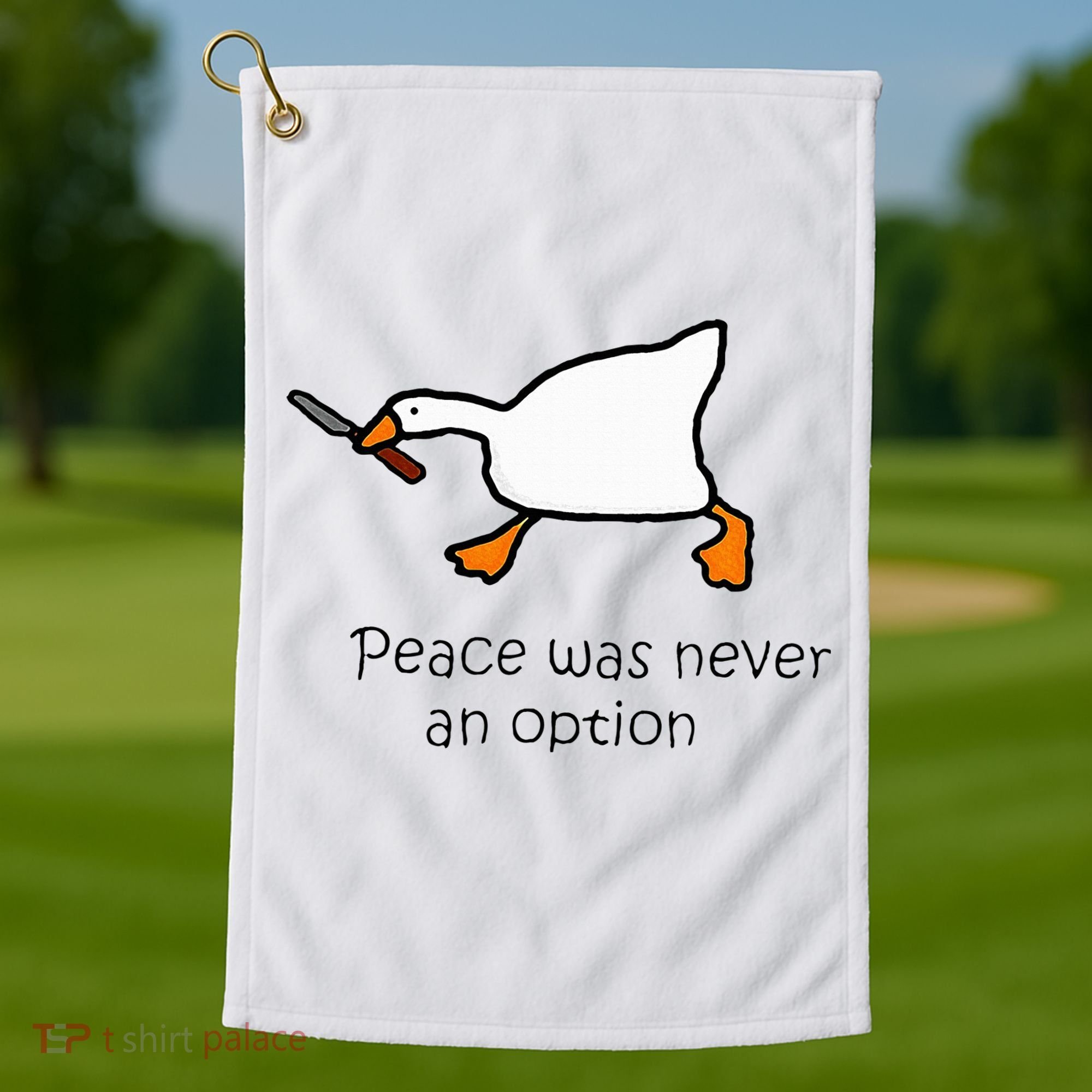 Murder Duck Peace Was Never An Option Duck With Knife Golf Towel