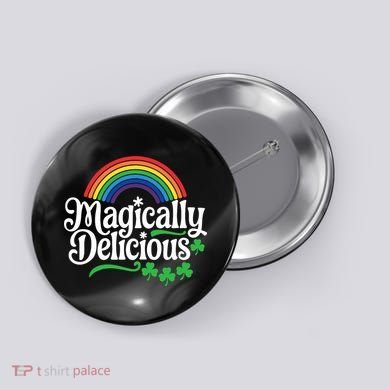 Magically Deliciousst Patricks Day Button