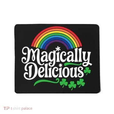 Magically Deliciousst Patricks Day Mousepad
