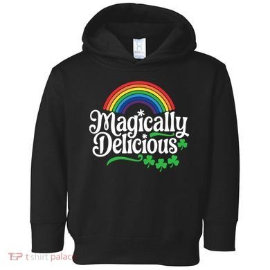 Magically Deliciousst Patricks Day Toddler Hoodie