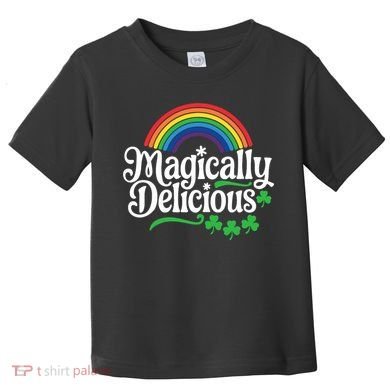 Magically Deliciousst Patricks Day Toddler T-Shirt