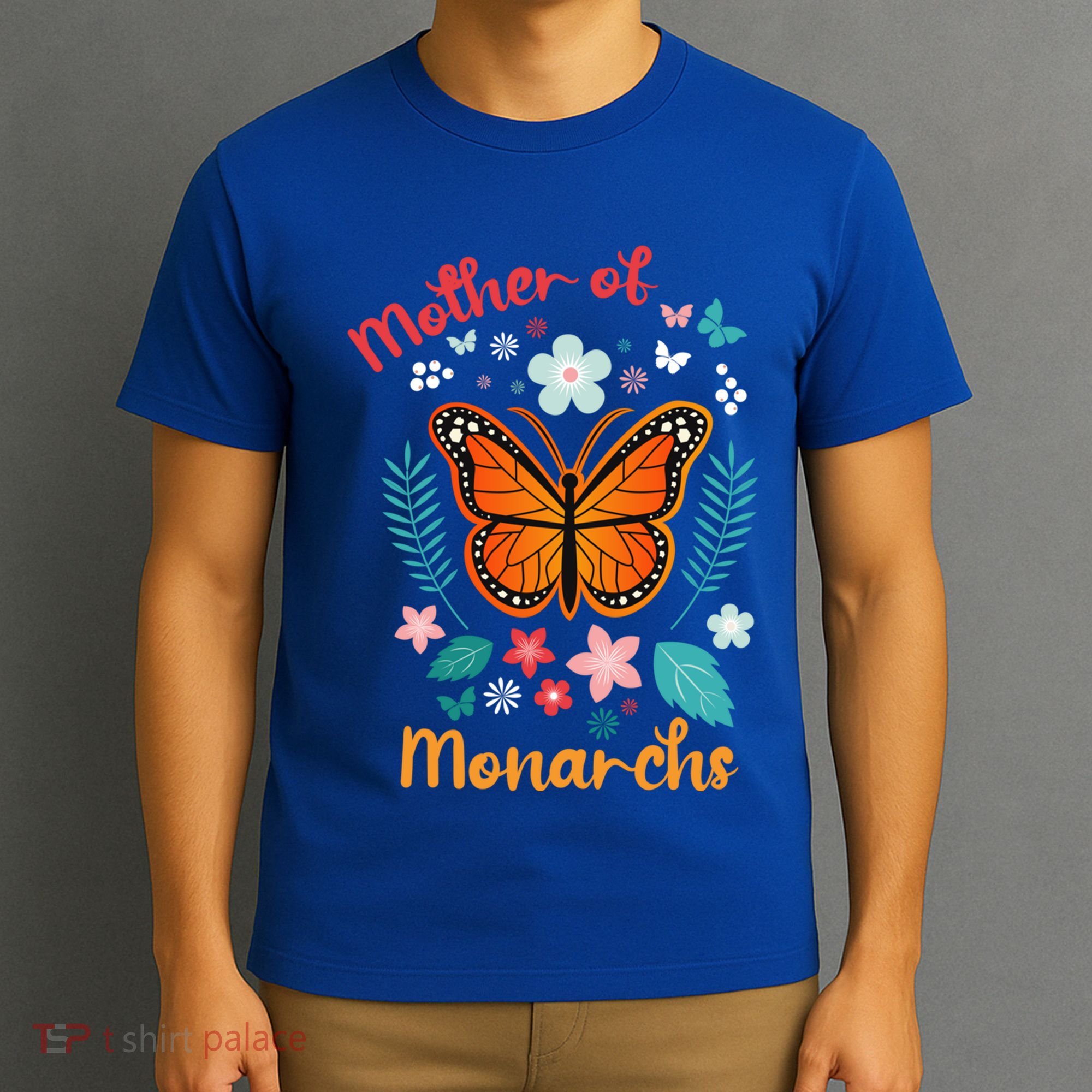MotherS Day Queen Mom Mother Of Monarchs Powerful Gift T-Shirt