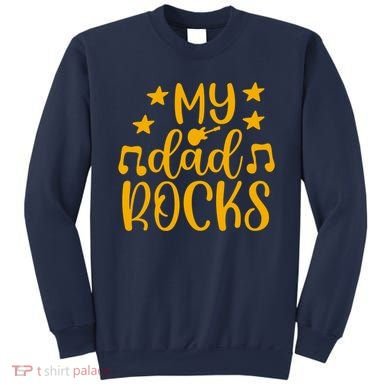 My Dad Rocks Musicial Sweatshirt