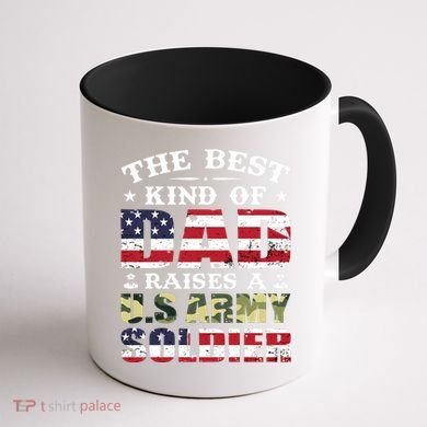 Military Dad Raised A U.S Army Soldier Coffee Mug back