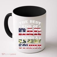 Military Dad Raised A U.S Army Soldier Coffee Mug thumb 0