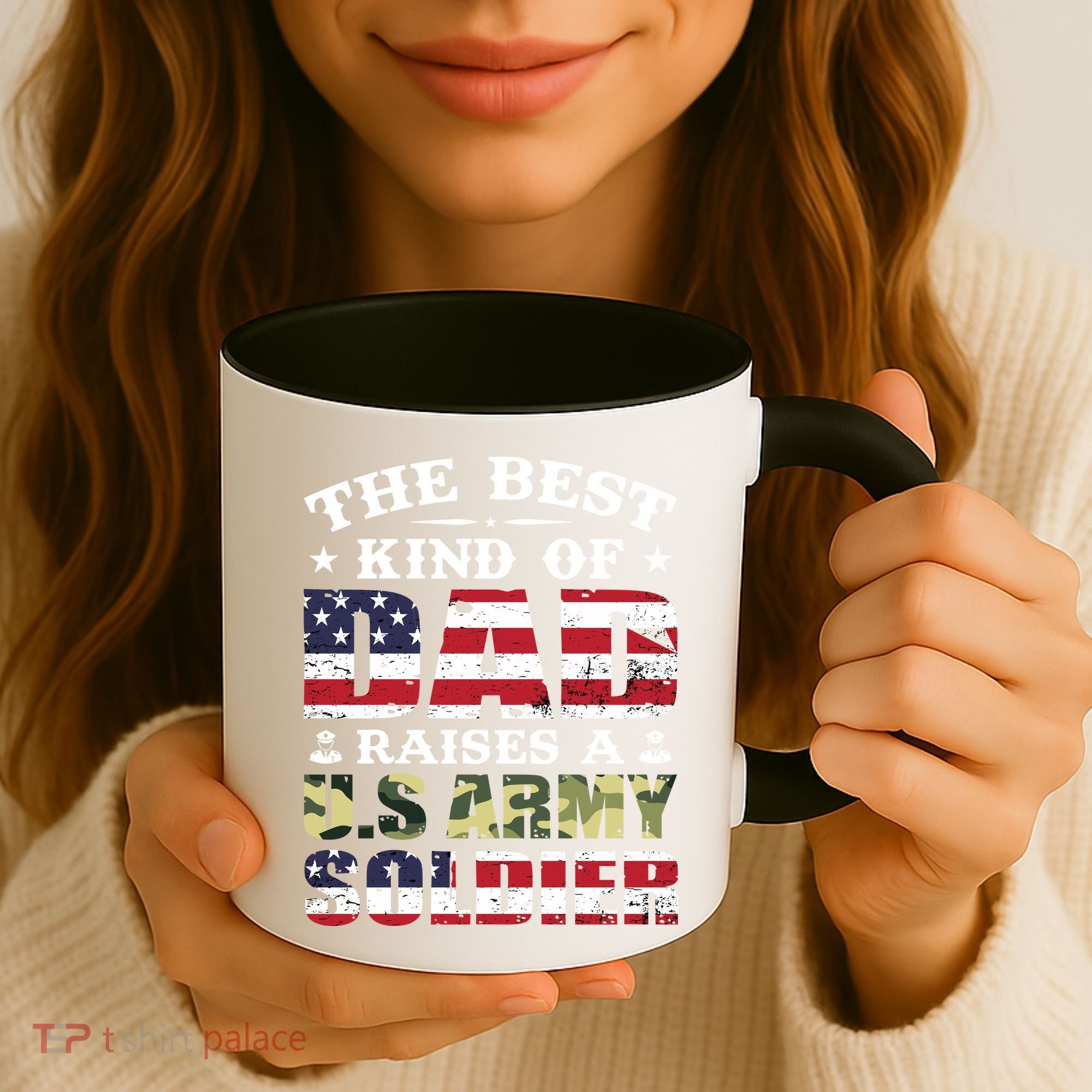 Military Dad Raised A U.S Army Soldier Coffee Mug