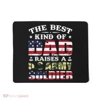 Military Dad Raised A U.S Army Soldier Mousepad thumb 0