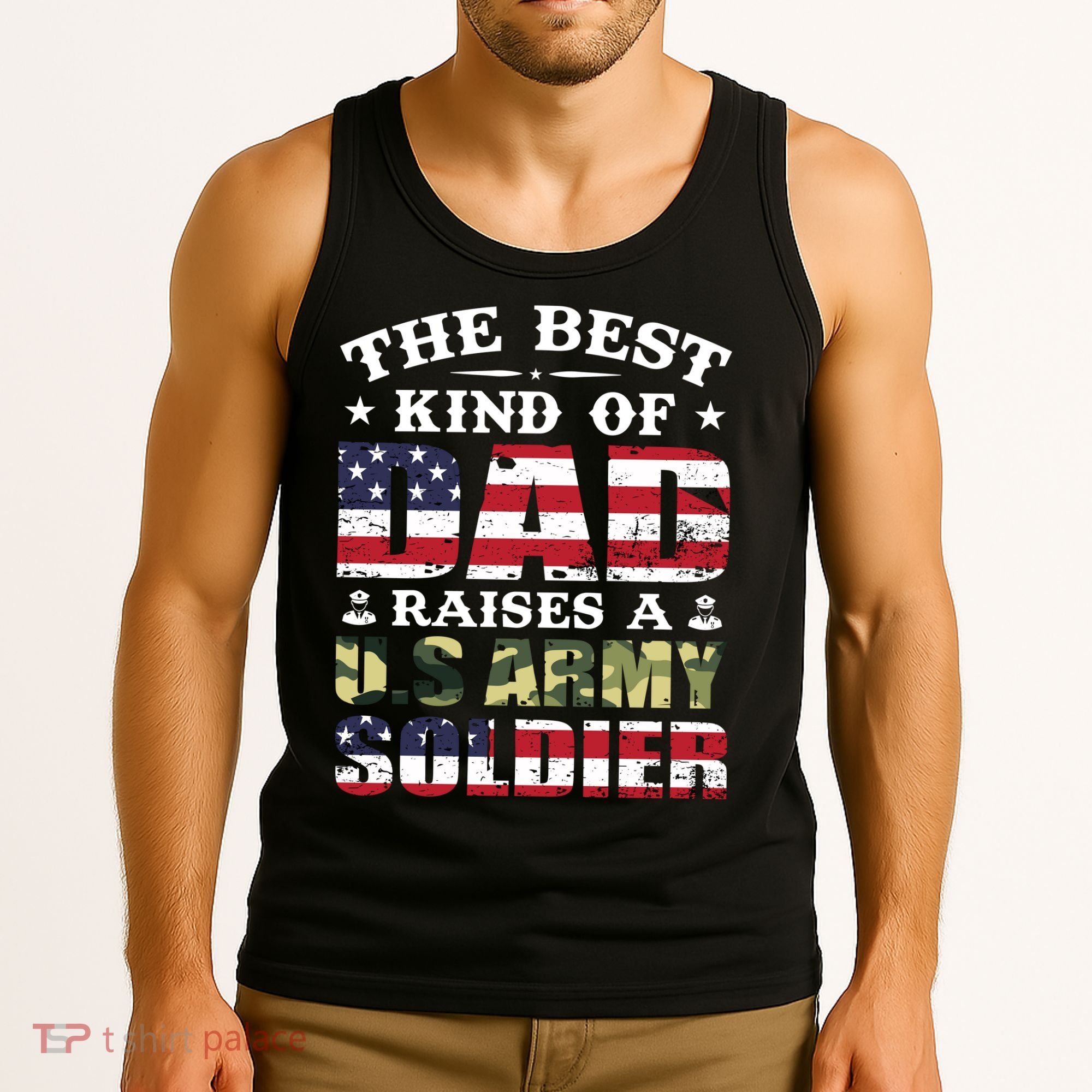 Military Dad Raised A U.S Army Soldier Tank Top
