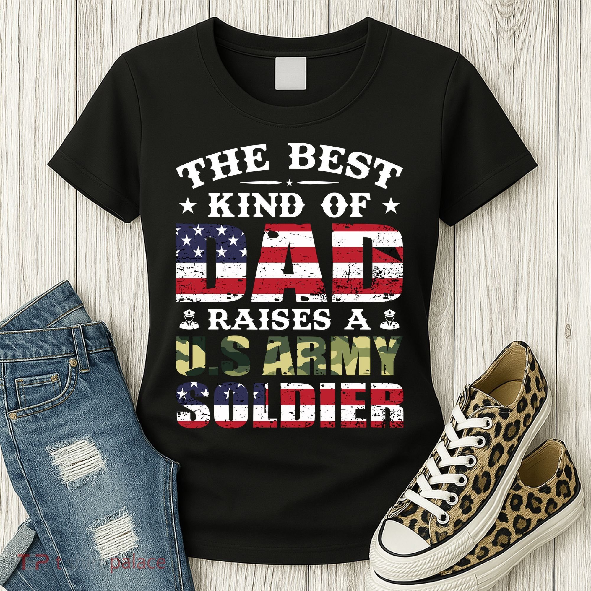 Military Dad Raised A U.S Army Soldier Women's T-Shirt