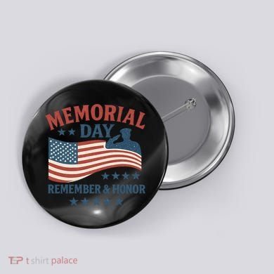 Memorial Day Remember & Honor Button