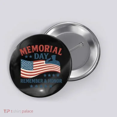 Memorial Day Remember & Honor Button