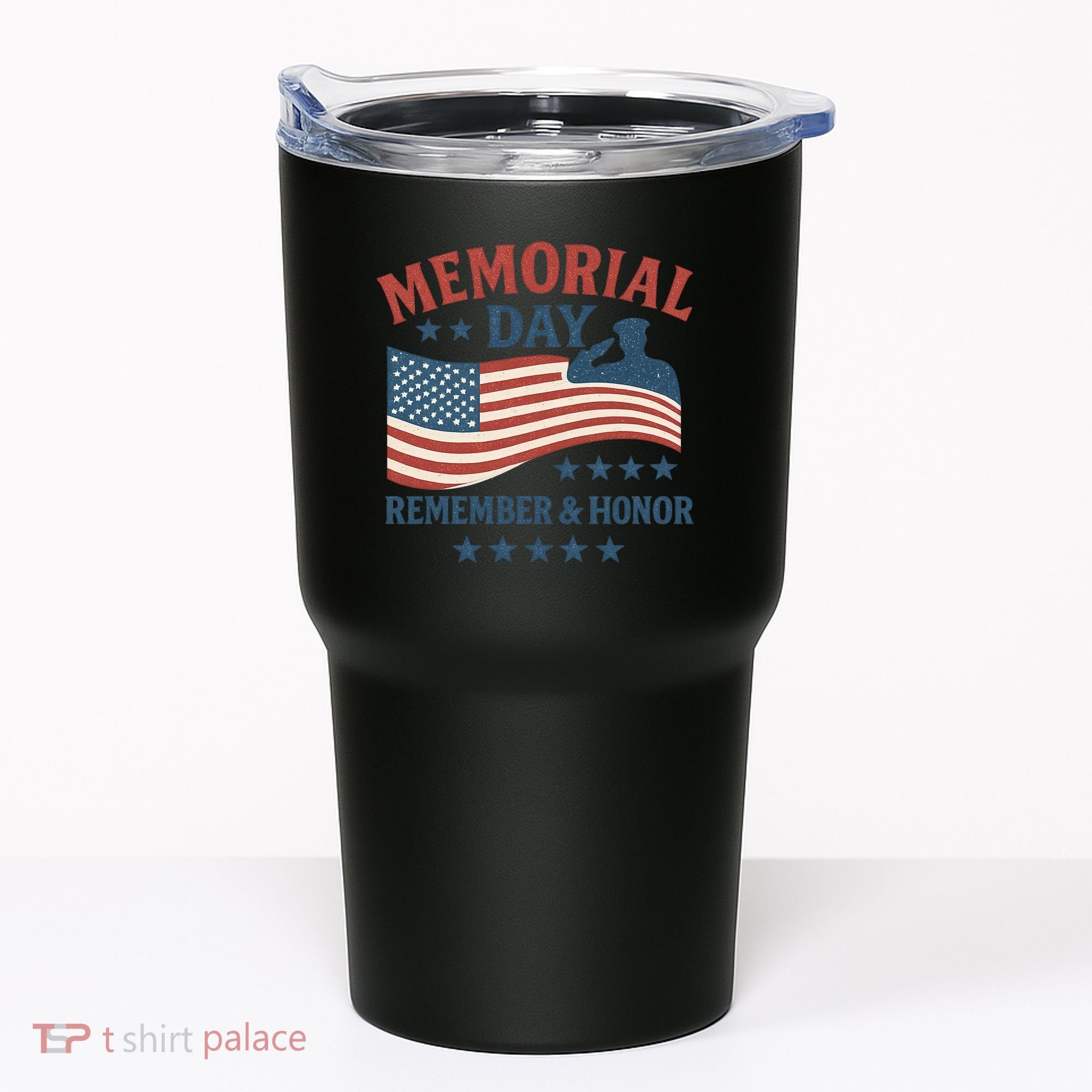 Memorial Day Remember & Honor Tumbler