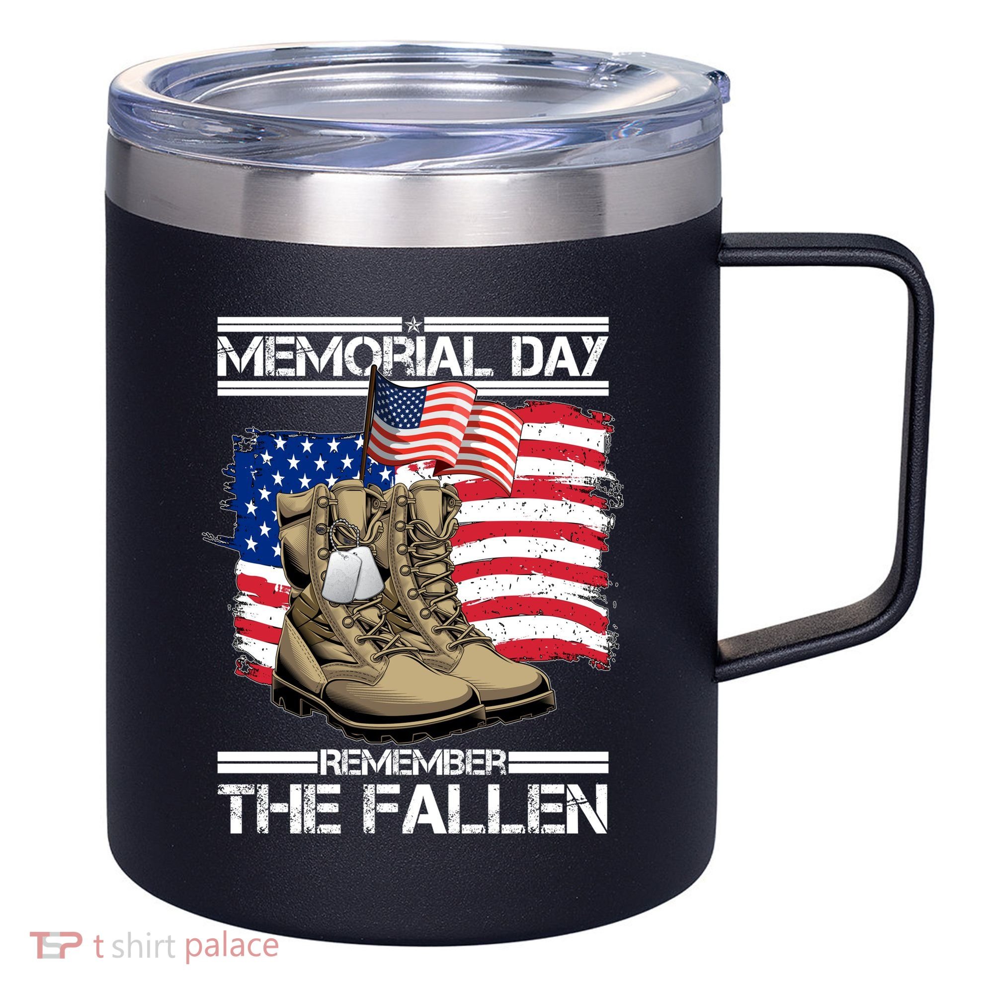 Memorial Day Remember The Fallen 12oz Stainless Steel Coffee Mug