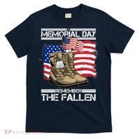 Memorial Day Remember The Fallen T-Shirt thumb 0