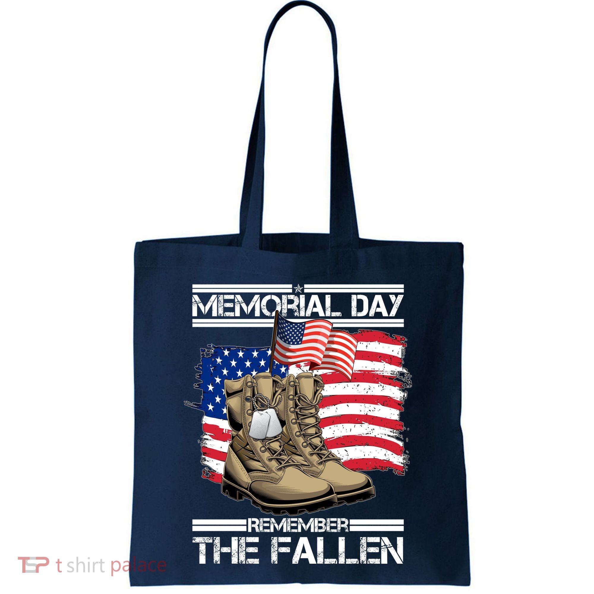 Memorial Day Remember The Fallen Tote Bag