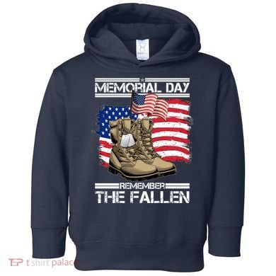 Memorial Day Remember The Fallen Toddler Hoodie