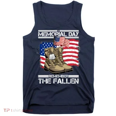 Memorial Day Remember The Fallen Tank Top